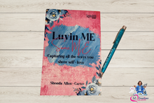 Load image into Gallery viewer, Luvin ME Some ME Journal