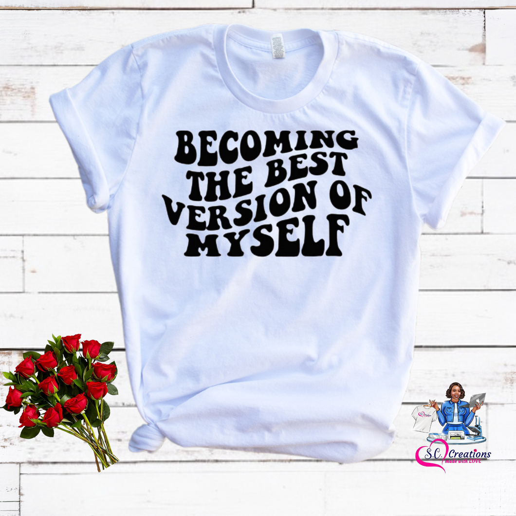 Becoming... T-shirt